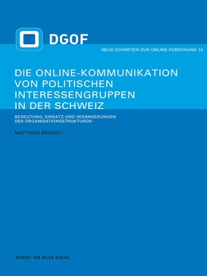 cover image of Die Online-Kommunikation von politischen Interessengruppen in der Schweiz
